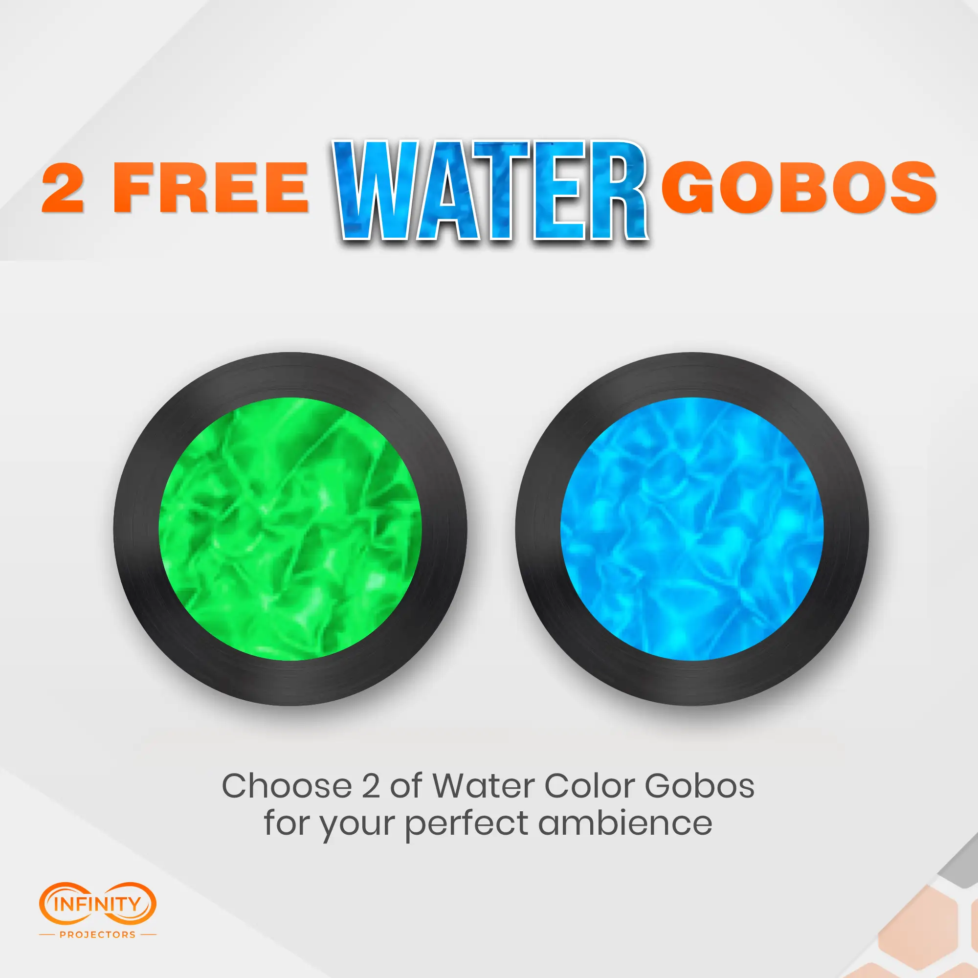 Two free water-effect gobos in green and blue included with the water ripple projector