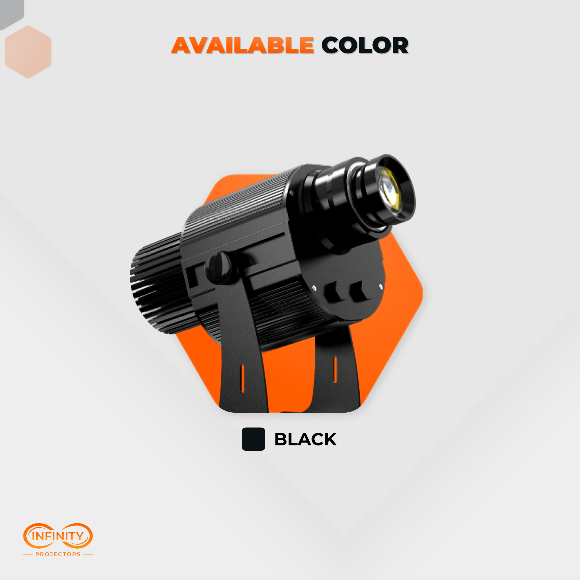 Available color graphic showing the gobo projector in its black aluminum finish